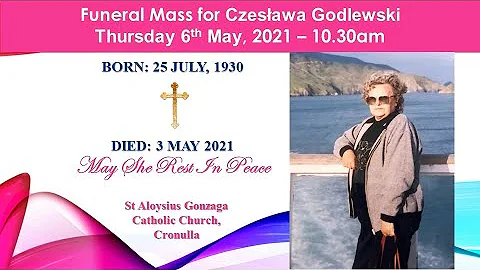 Funeral Mass for Czesawa Godlewski, 6th May, 2021