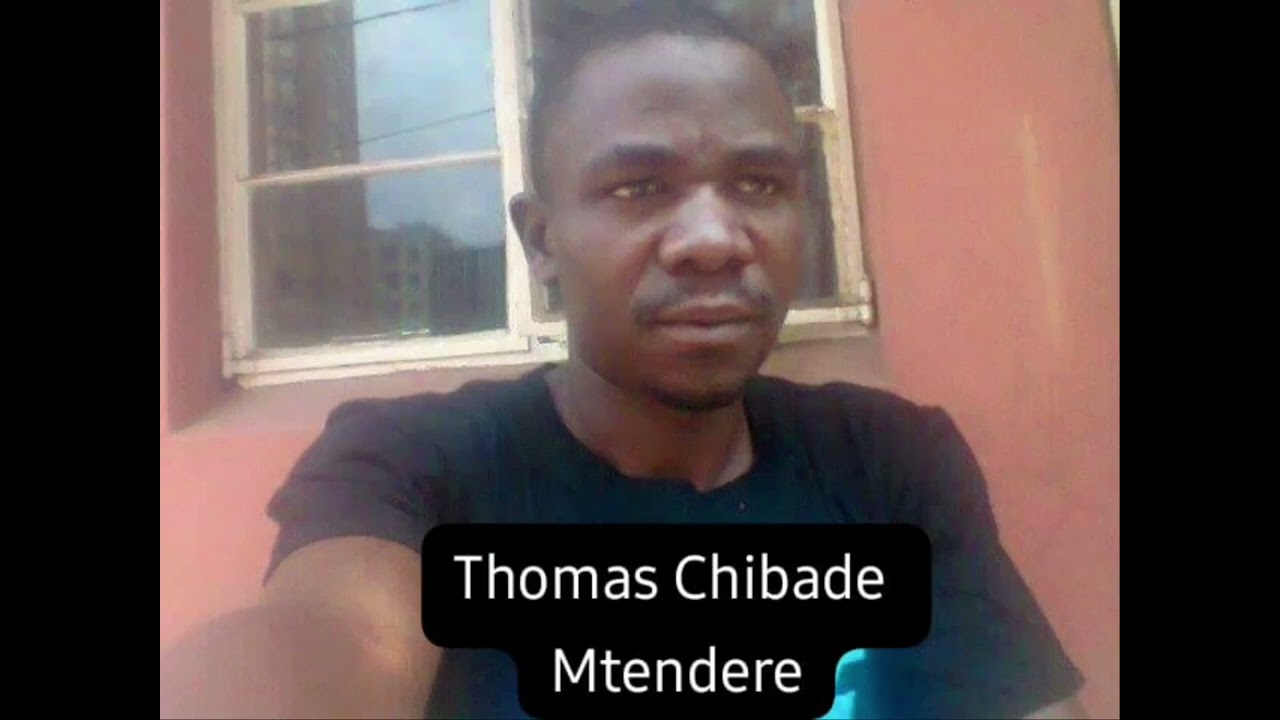 Thomas Chibade Akause  Mtendere
