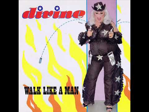 Divine Walk Like A Man High Energy Music 
