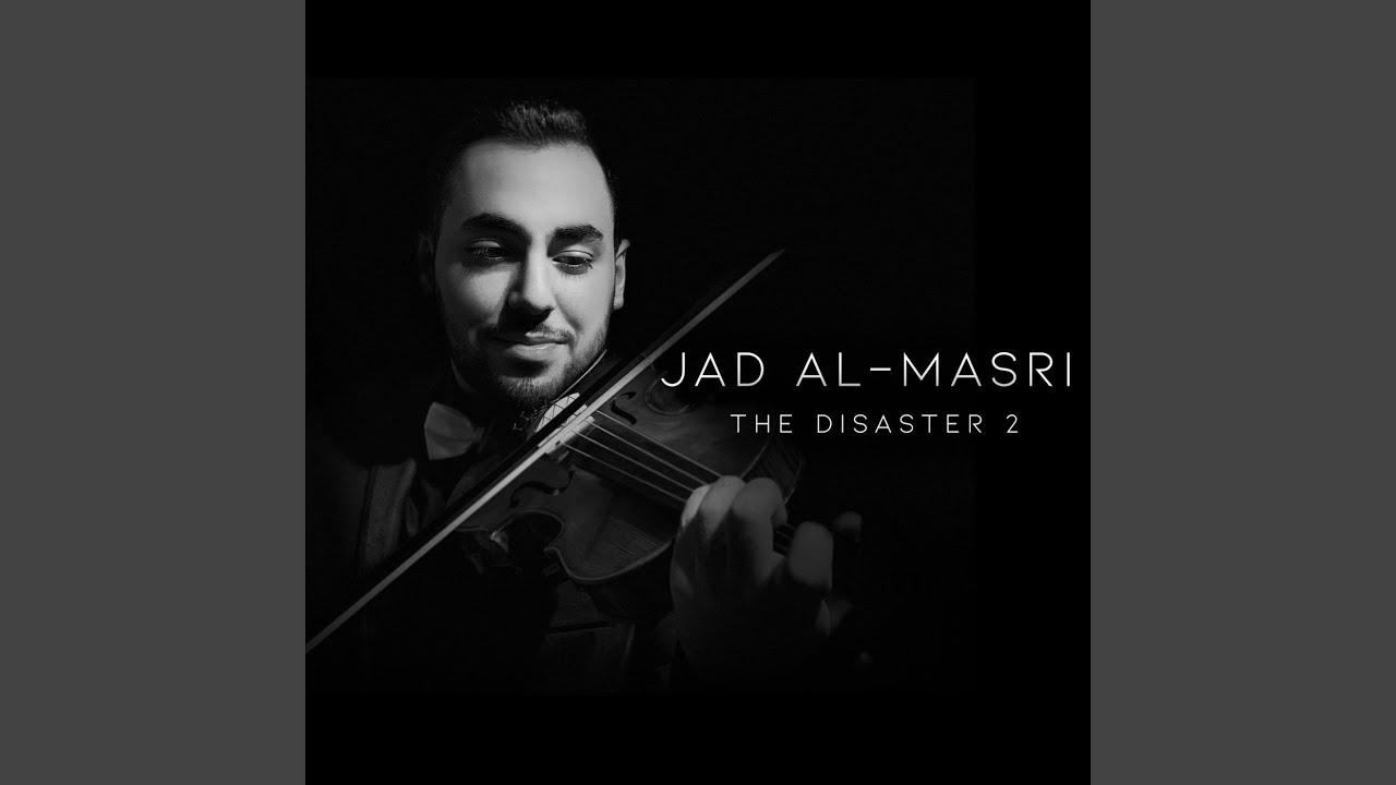 The Disaster 2 (feat. Rabih Al Masri)