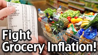 Fight Inflation At The Grocery Store! Rising Prices 2022