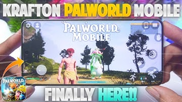 PALWORLD Mobile is HERE!!! (Android & iOS) | KRAFTON Palworld Mobile