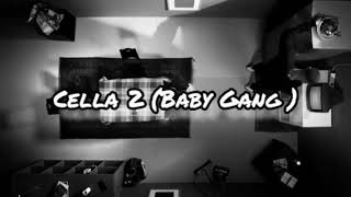 Baby Gang - Cella 2 { Official Clip Video } #Babygang #sacky Resimi