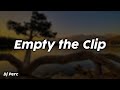 Empty the Clip - Dj Perc