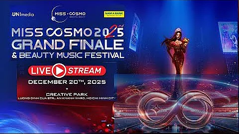MISS COSMO INTERNATIONAL 2025 [ GRAND FINALS ]