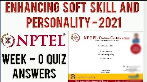 NPTEL 2021 - Enhancing Soft Skills And Personality Quiz Answers | Week 0 Assignment Solutions | IITK
