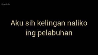 Tanjung Mas Ninggal Janji- Didi Kempot (Lirik Lagu)