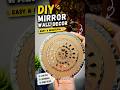 DIY Mirror Wall Decor 🪞✨कम बजट में अपने room को दें aesthetic और luxury look 😍#diy #diyideas #shorts