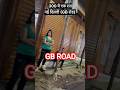 Gb road delhi 58 #Short #gbroad #shortfeed #trending