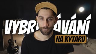 VYBRNKÁVÁNÍ NA KYTARU | 3 PATTERNY, které zní prostě skvěle