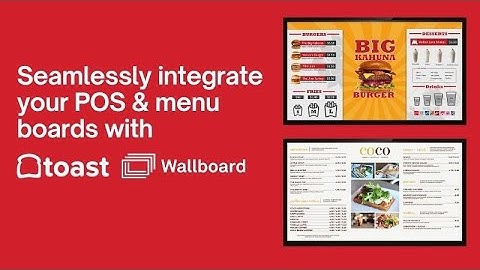 How to create dynamic menu boards with Wallboard CMS and Toast POS