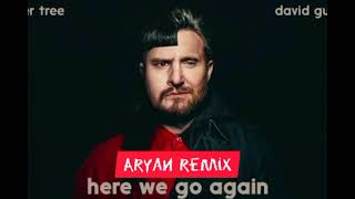 Oliver Tree & David Guetta - Here We Go Again (Aryan Remix)
