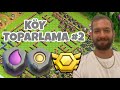 KÖY TOPARLAMA #2 (YENİ KAHRAMANI ALDIK) CLASH OF CLANS