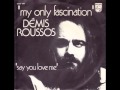 Demis Roussos - My Only Fascination