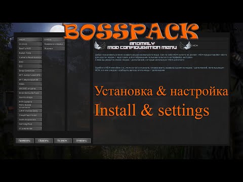 Anomaly BOSSPACK установка и настройка / install and settings [RU/ENG video]