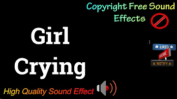 Girl Crying Sound Effect | NCS Effects | Royalty Free | #soundeffcts #freesound