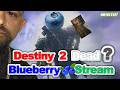 Destiny 2 Dead? Blueberry Stream #destiny2 #bungie #warlock #hunter #titan