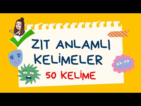 Zıt Anlamlı Kelimeler