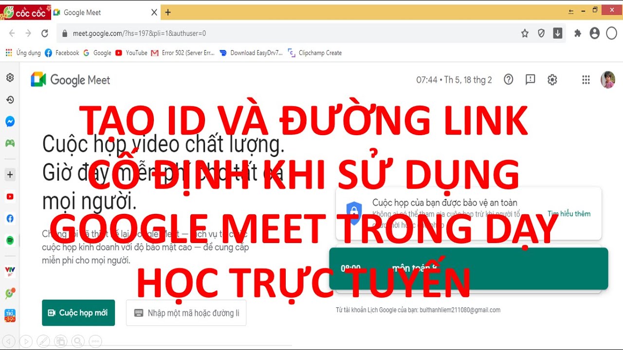 Tạo đường ID và đường link cố định khi dùng google meet - youtube