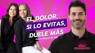 El Dolor, Si Lo Evitas, Duele Más con Alan Abruch - YouTube