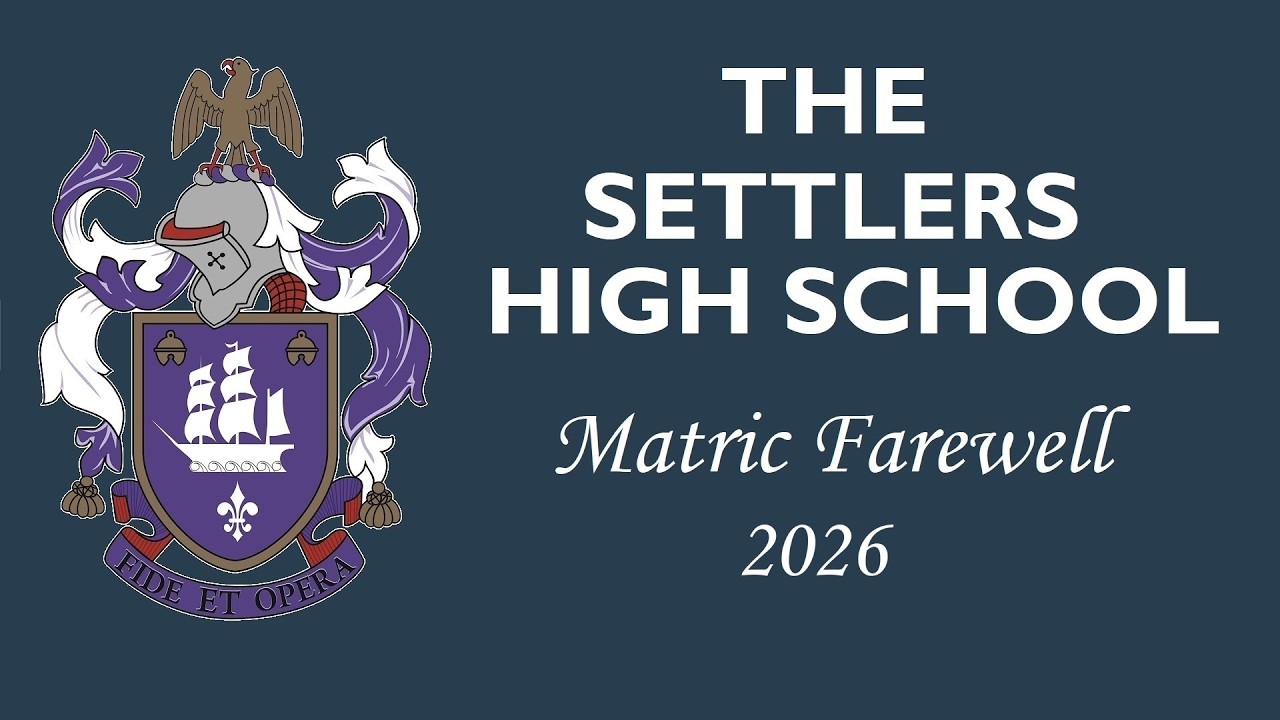 The Settlers High School Matric Farewell 2026