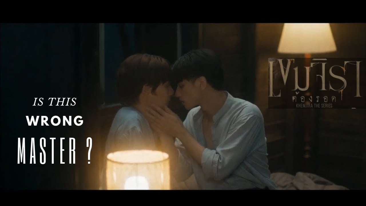 " Is This Wrong, Master ? " | Khemjira The Series Ep 8 ( Eng Sub )