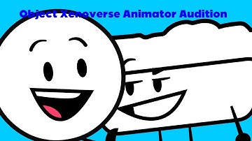 Object Xenoverse Animator Audition *Accepted