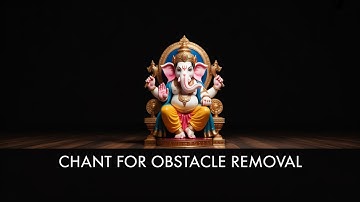 Om Gam Gaum Ganapataye Vighna Vinashine Swaha 1008 times | Ganesha mantra