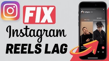 How To Fix Instagram Reels Lagging Problem