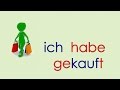 Deutsch lernen Grammatik 4: ich habe gekauft ...  Verben Vergangenheit