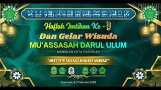 Haflah Imtihan U0026 Gelar Wisuda Yang Ke63 An Haul Masyayikh Yayasan Darul Ulummancilan Kota Pasuruan