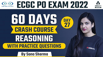 ECGC PO 2022 Notification | Reasoning | 60 Days Crash Course #27 | By Sona Sharma