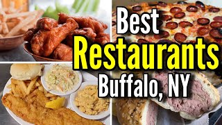 What are the best places to eat in Buffalo NY?  2018 List