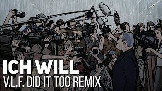 Rammstein - Ich Will (V.L.F did It too remix by Alambrix) [Unofficial]