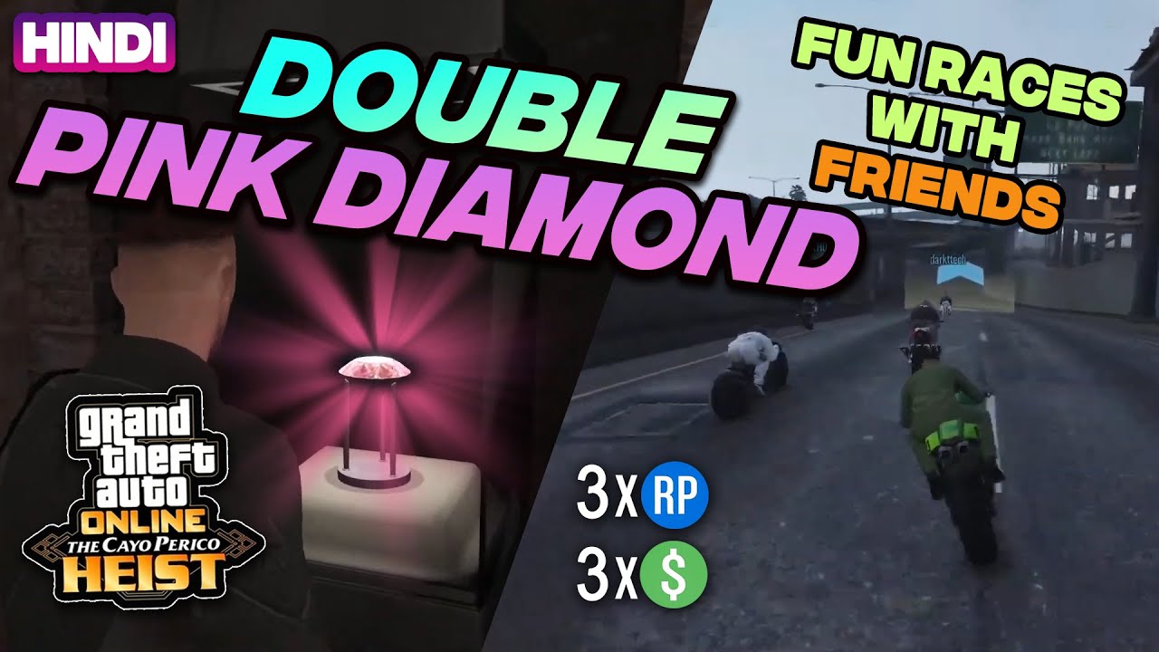 GTA Online [Hindi] double Heist Cayo Perico [pink diamond], fun Races