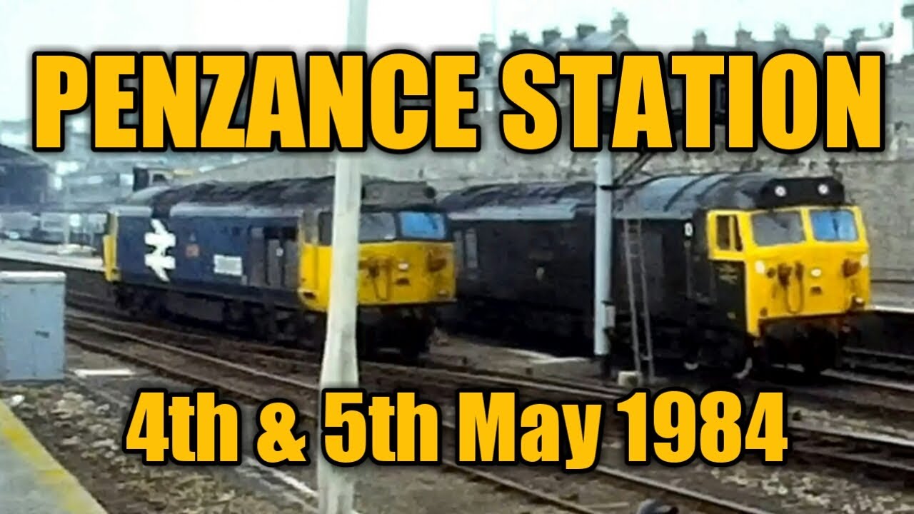 Penzance Station 4th & 5th May 1984