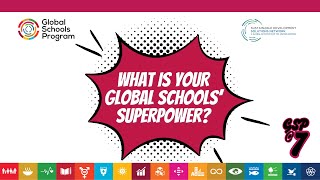 The Superpowers behind the Global Schools Program