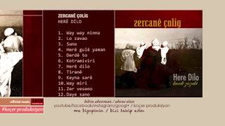 Zercanê Çolig - Şono Şono  Resimi