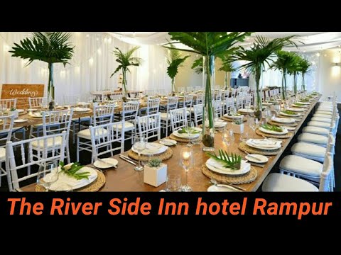 रामपुर का सबसे मंहगा शादी घर।The river side inn hotel rampur।hamsafer ...