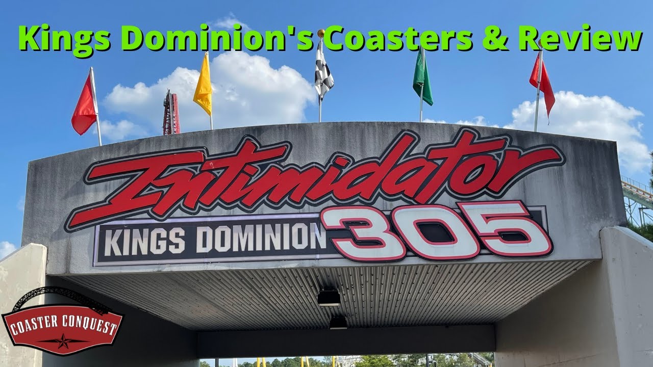 Kings Dominion Coasters & Review (Conquest of Credits 2021)