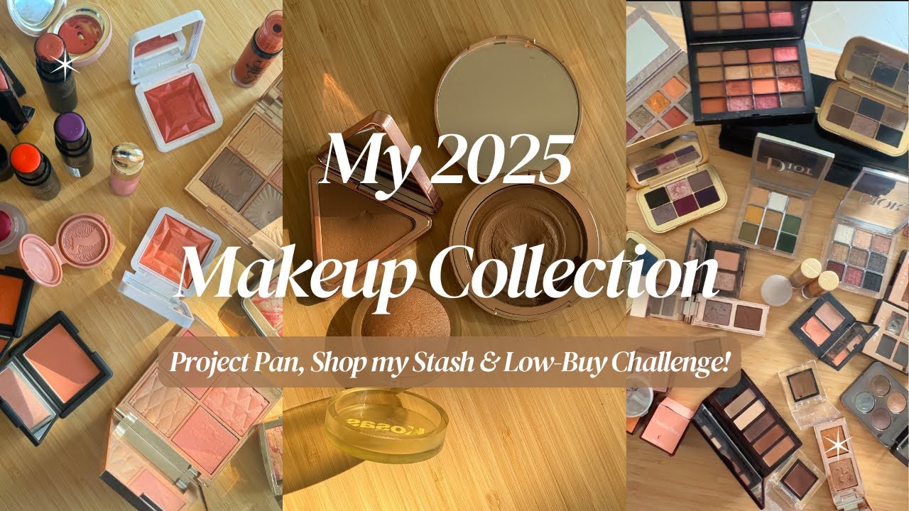 My 2025 Makeup Collection | Project Pan, Shop my Stash & Low Buy year!