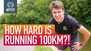 How Hard Is It To Run 100km? | Mark's Ultra Running Challenge