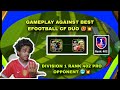 Gameplay against efootball best cf duo   division 1 rank 402 pro opponent 