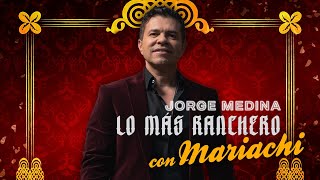 Lo Más Ranchero Con Mariachi