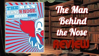 The Man Behind the Nose Review - Larry Bozo Harmon