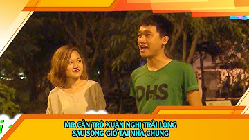 Mr Cần Trô Xuân Nghị trải lòng sau sóng gió tình cảm tại Nhà Chung cùng Tường Vy 👍