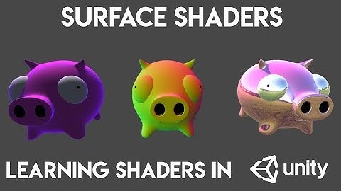 Surface Shaders in under 5 Minutes