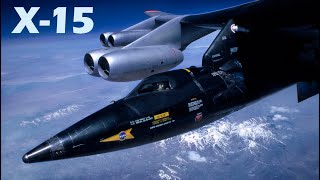 NORTH AMERICAN&#39;S X-15 - The Early Years of the World&#39;s First Space Plane!