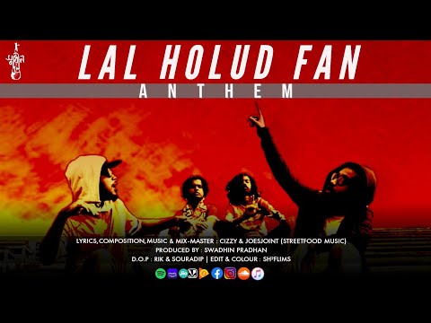 Lal Holud Fan Anthem | Cizzy x joesjoint @thecypherprojekt