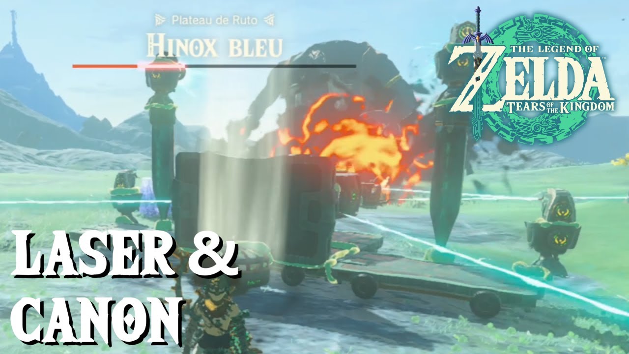 Les lasers et les canons en action Zelda TotK YouTube